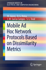 Mobile Ad Hoc Network Protocols Based on Dissimilarity Metrics Mobile Ad Hoc Network Protocols Based on Dissimilarity Metrics